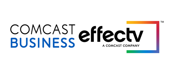 Comcast Business and Effectv Comcast Business and Effectv