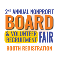 2nd Annual Nonprofit Board & Volunteer Recruitment Fair Booth Registration