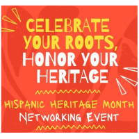 Celebrate your roots, honor your heritage! Hispanic Heritage Month Event!