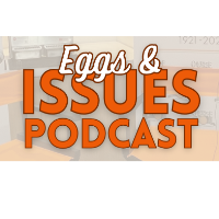 Eggs & Issues Podcast