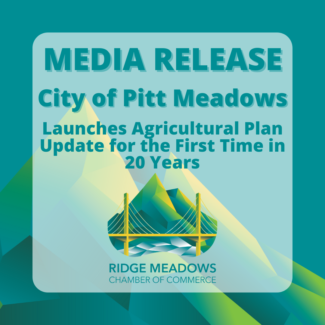 Pitt Meadows: Launches First Agricultural Plan Update in 20 Years