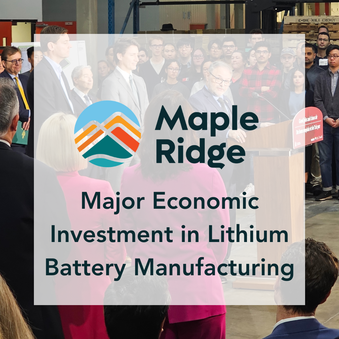 Image for Maple Ridge Gets Major Economic Investment in Lithium Battery Manufacturing