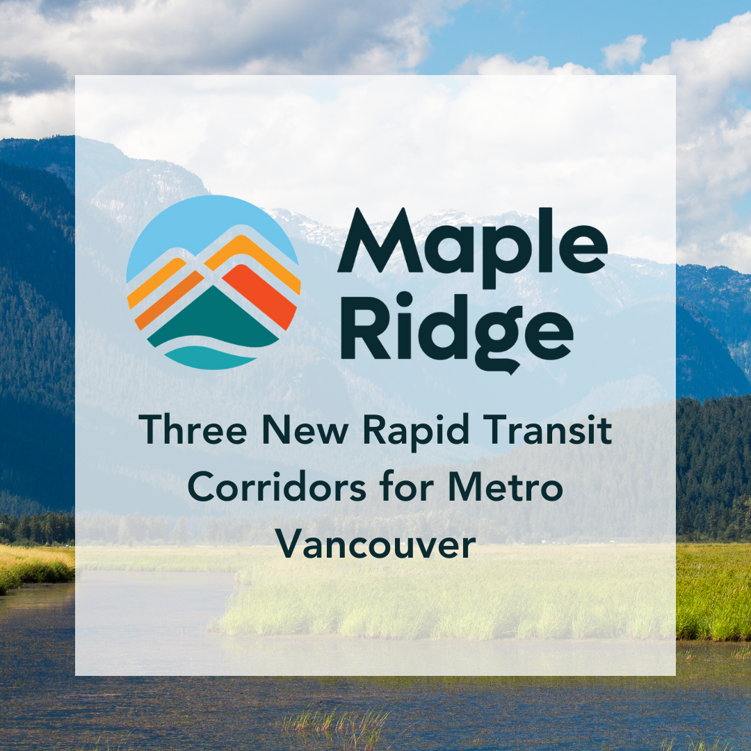 Three New Rapid Transit Corridors for Metro Vancouver