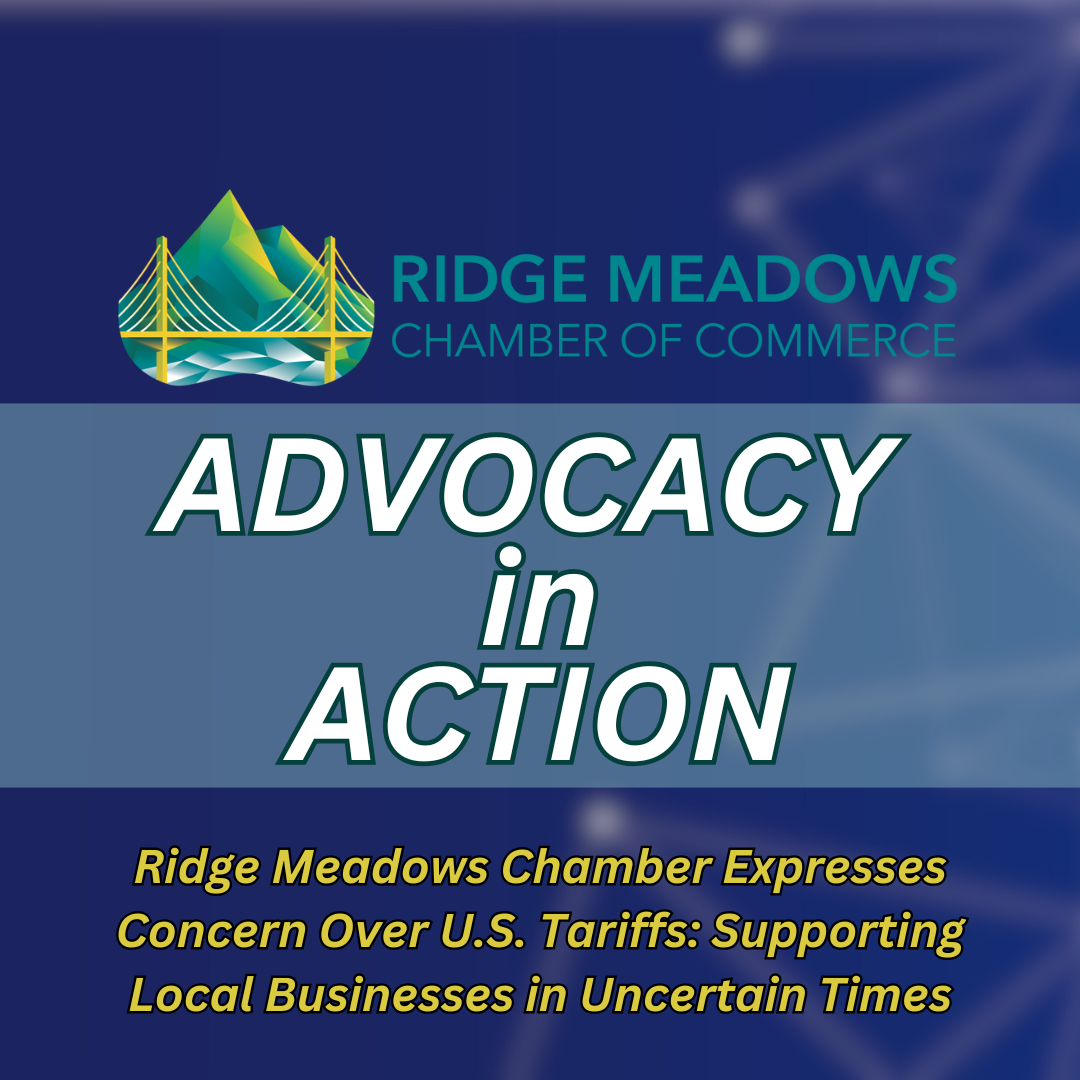 Image for Ridge Meadows Chamber Expresses Concern Over U.S. Tariffs: Supporting Local Businesses in Uncertain Times