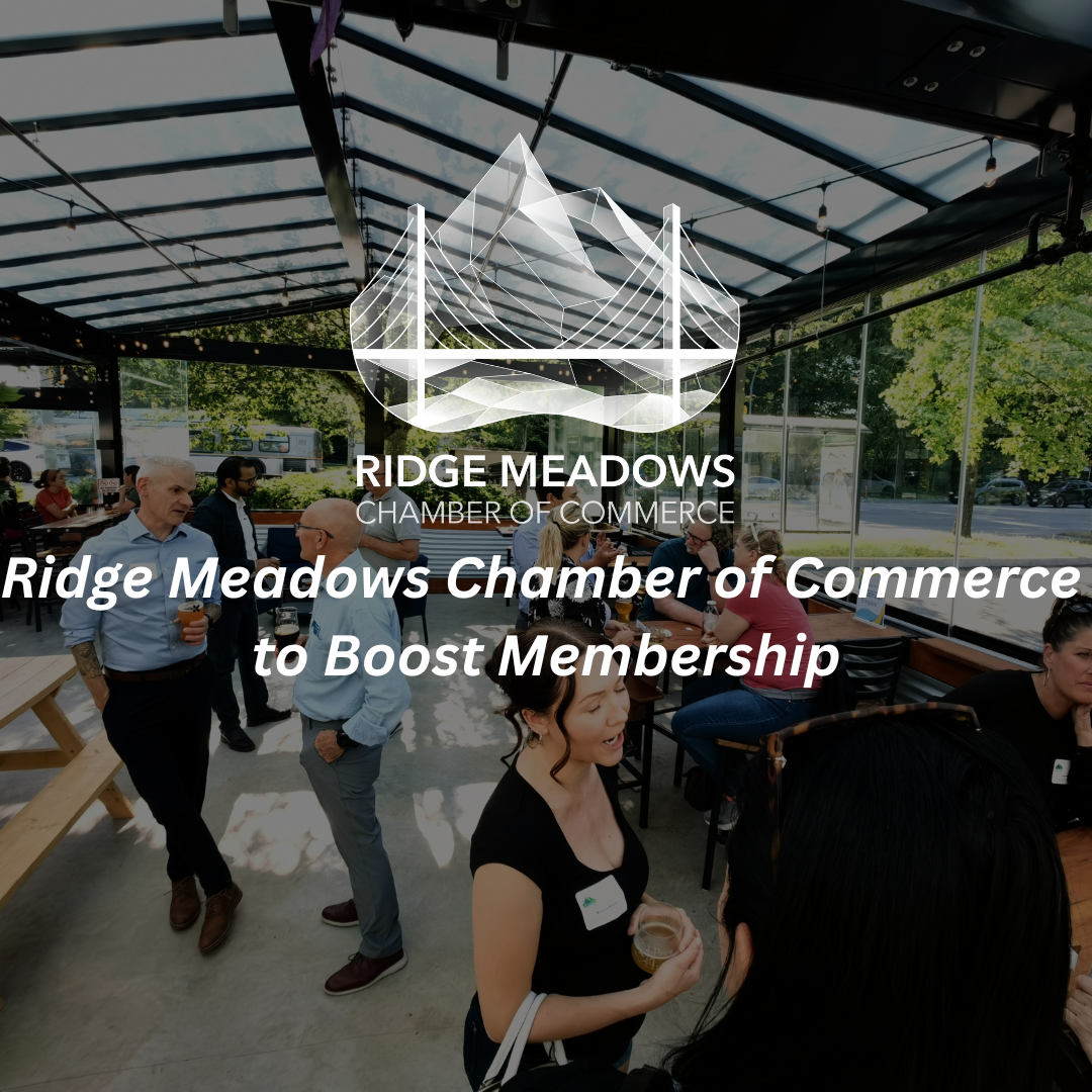 Image for Ridge Meadows Chamber of Commerce to boost membership