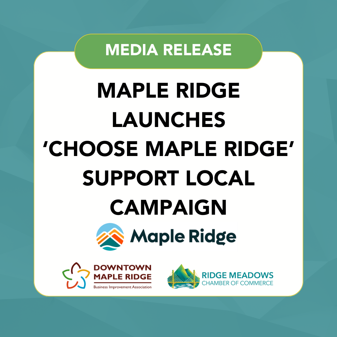 Image for Maple Ridge Launches 'Choose Maple Ridge' - Support Local Campaign