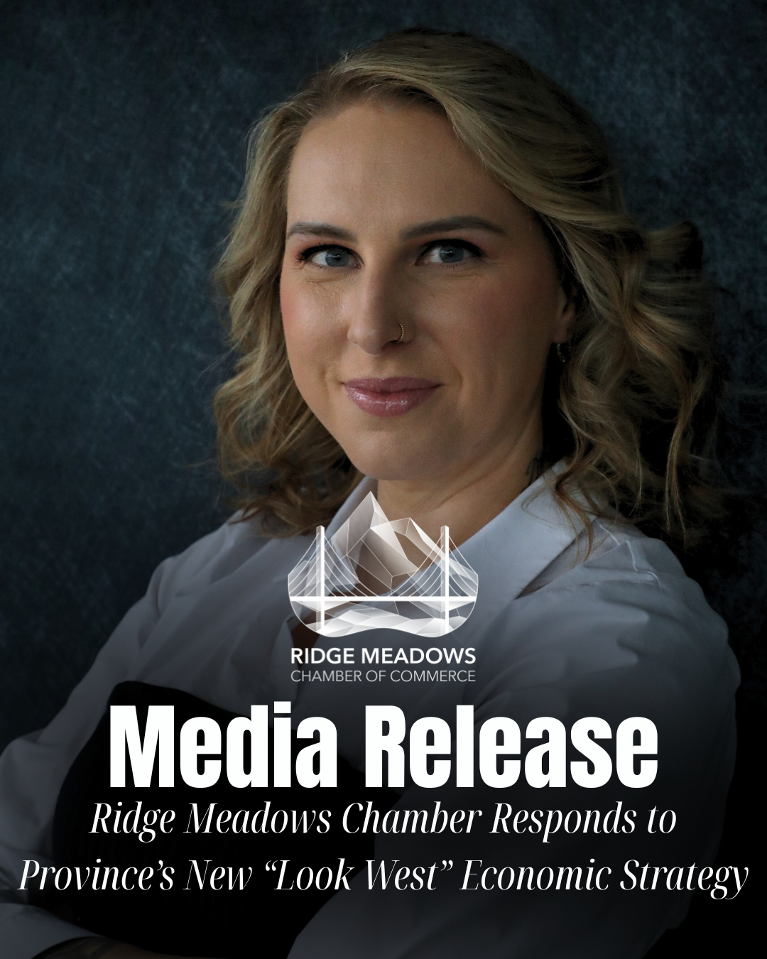 Image for Ridge Meadows Chamber Responds to Province’s New “Look West” Economic Strategy