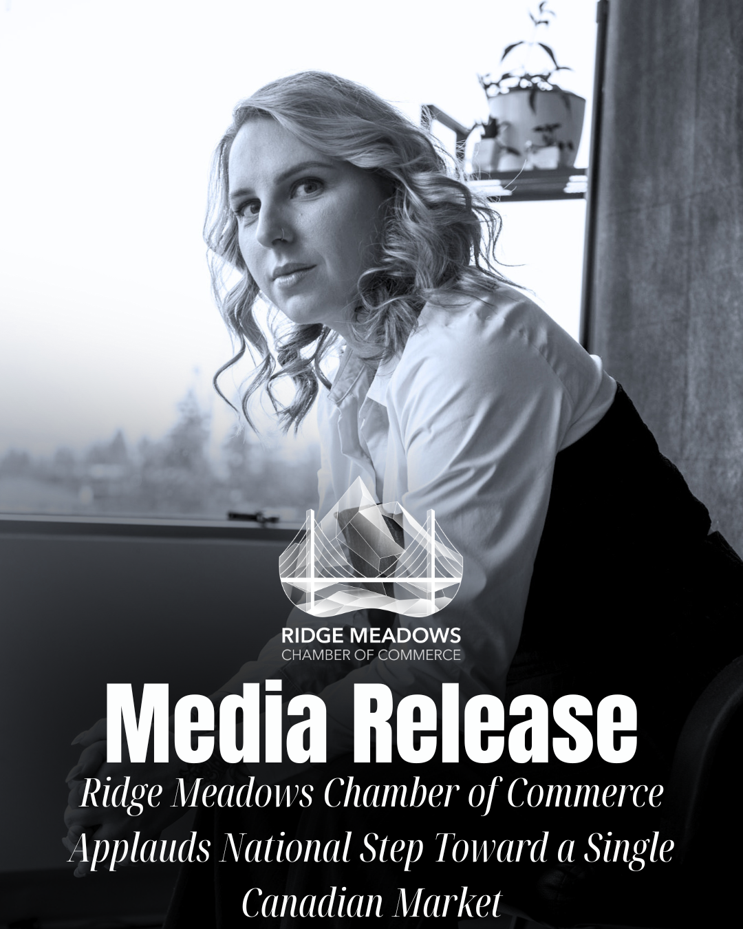 Image for Ridge Meadows Chamber of Commerce Applauds National Step Toward a Single Canadian Market
