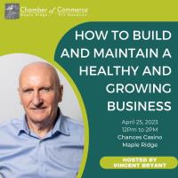 How to Build and Maintain a Healthy and Growing Business