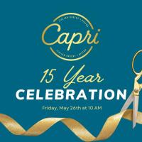 Capri Italian Bakery and Bistro - 15 Year Celebration