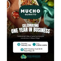 Mucho Burrito - Maple Ridge | One Year Anniversary !