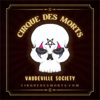 Cirque des Morts Vaudeville Society