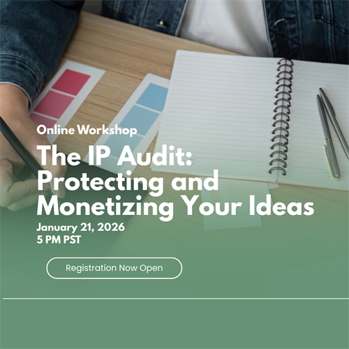 Join our live workshop Jan 21 and learn how to identify and safeguard your business's intellectual property (IP)