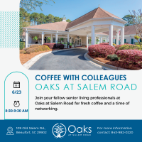 Coffee with Colleagues hosted by Oaks at Salem