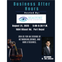 Business After Hours hosted by Beaufort Eye Center