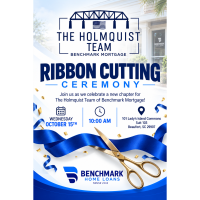 Ribbon Cutting: The Holmquist Team of Benchmark Mortgage