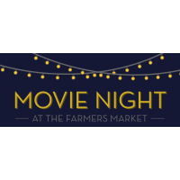  Movie Night At The  Farmers Market - Sponsored by CASA of North Texas