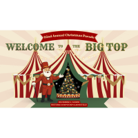 2026 Gainesville Christmas Parade - "Welcome to the Big Top"