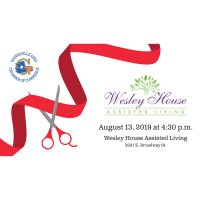 Ribbon Cutting - Wesley House - Assisted Living