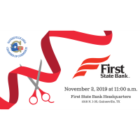 Ribbon Cutting - First State Bank