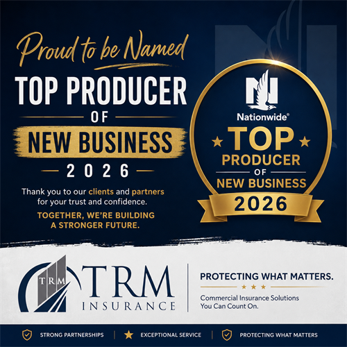 TRM was recently named the top insurance producer for commercial new business in 2025-2026! 