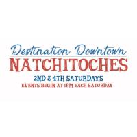 Destination Downtown Natchitoches 