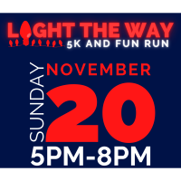 Light the Way 5k and Fun Run