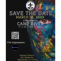 6th Annual Cane River Film Festival