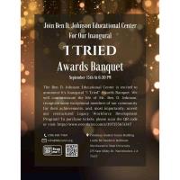 Inaugural “I Tried” Awards Banquet
