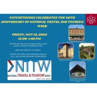 Natchitoches Celebrates the 40th Anniversary of National Travel and Tourism Week