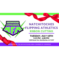 Natchitoches Flipping Athletics - Ribbon Cutting