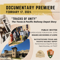 Documentary Premiere - Tracks of Unity: The Texas & Pacific Railway Depot Story