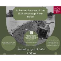 In Remembrance of the 1927 Mississippi River Flood