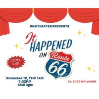 St. Mary's Drama Class presents "It Happened On Route 66"