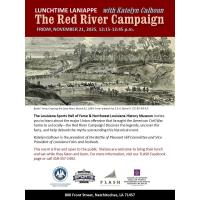 Lunchtime Laniappe with Katelyn Calhoun - The Red River Campaign