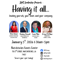 IHS Leadership Presents: Having it all...leading yourself, your team, and your company