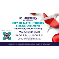 City of Natchitoches Fire Department - New Facility Groundbreaking