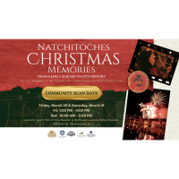Natchitoches Christmas Memories - Community Scan Days