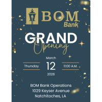 BOM Bank to Celebrate Grand Opening of New Operations Complex with Ribbon Cutting Ceremony