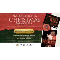 Community Encouraged to Share Natchitoches Christmas Memories at Community Scan Days