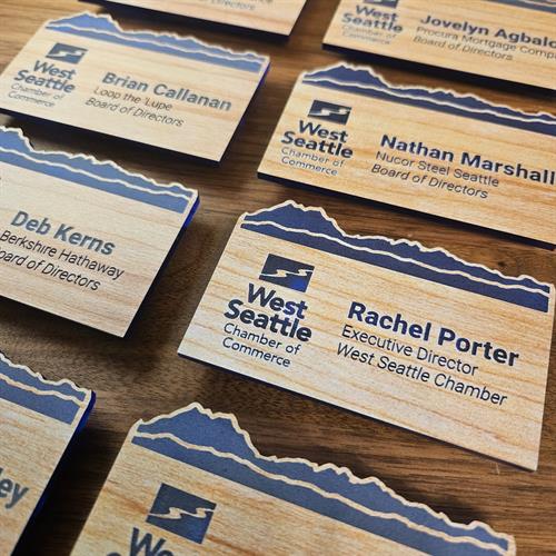 Laser-engraved name tags for the West Seattle Chamber of Commerce Board members