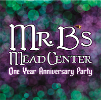 One Year Anniversary Party at Mr. B's Mead Center