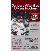 January After 5 at UMass Hockey vs. Merrimack College