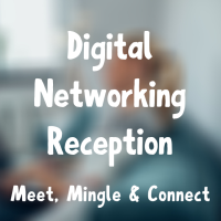 BBOT Digital Networking Reception - Meet, Mingle & Connect