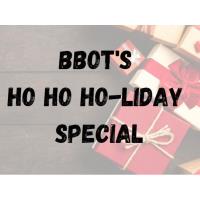 BBOT's Ho Ho Ho-liday Special