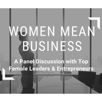 "Women Mean Business" 2021 Leadership Panel