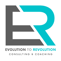 Evolution to Revolution Consulting & Coaching