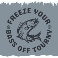 Freeze Your Bass Off Fishing Tournament