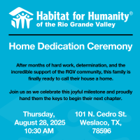 Home Dedication Ceremony with Habitat for Humanity of the RGV