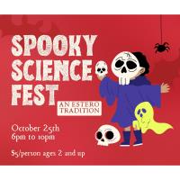 Spooky Science Fest at Estero Llano Grande State Park